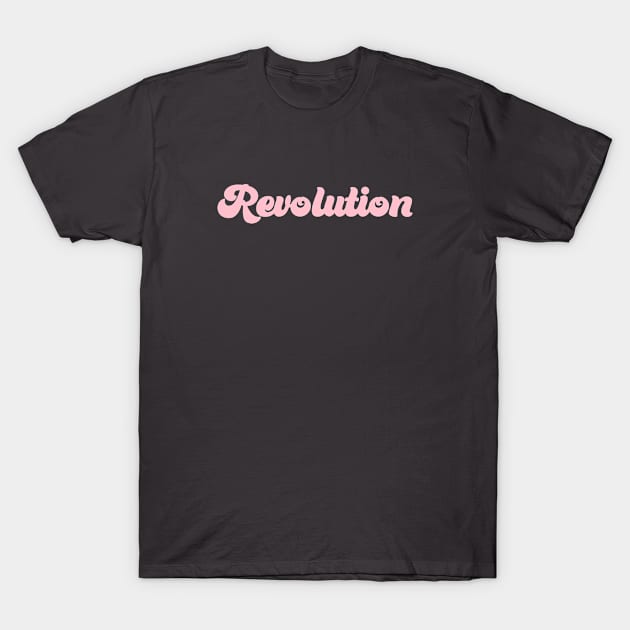 Revolution, pink T-Shirt by Perezzzoso